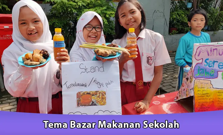 Tema Bazar Makanan Sekolah
