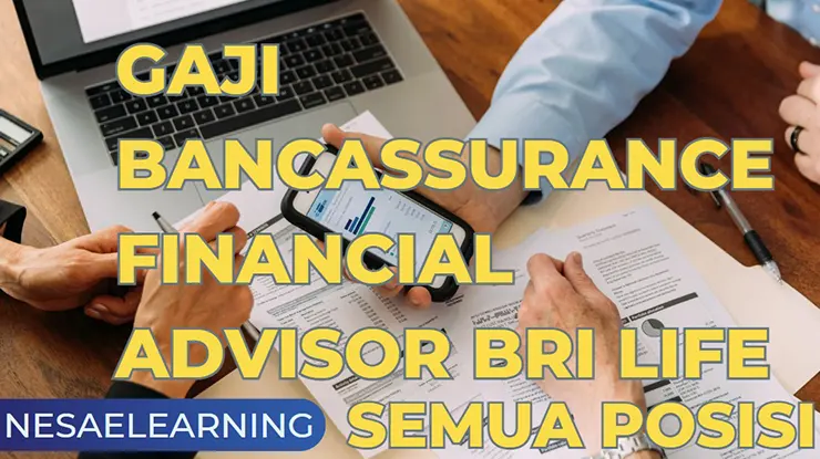 Gaji Bancassurance Financial Advisor BRI Life
