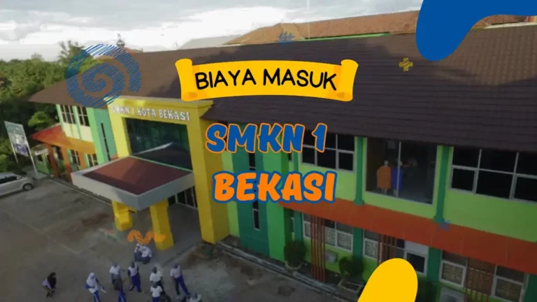 Biaya Masuk SMKN 1 Bekasi