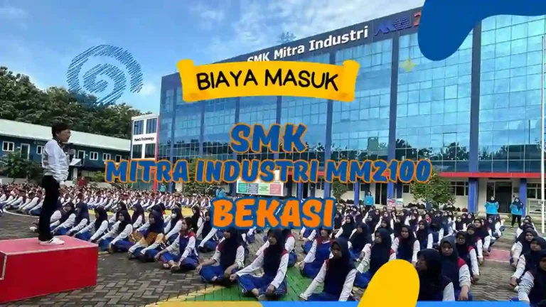 Biaya Masuk SMK Mitra Industri MM2100