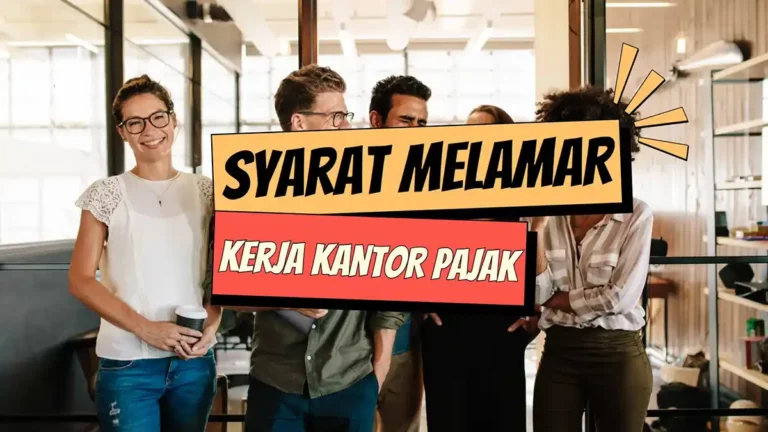 syarat melamar kerja di kantor pajak