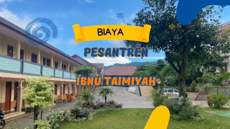 Biaya Masuk Pesantren Ibnu Taimiyah
