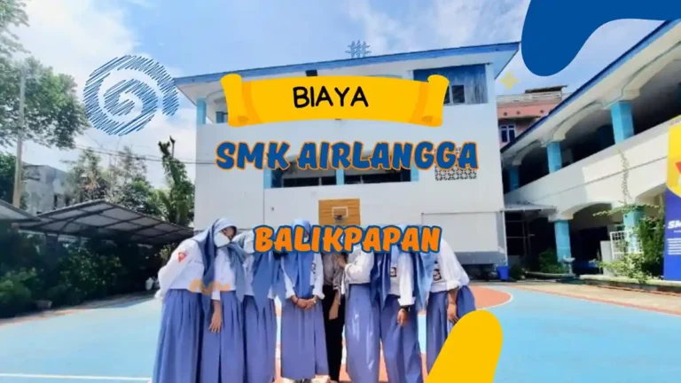 Biaya Masuk SMK Airlangga Balikpapan