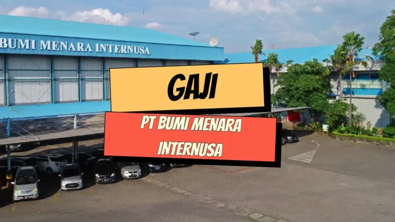 Gaji PT Bumi Menara Internusa