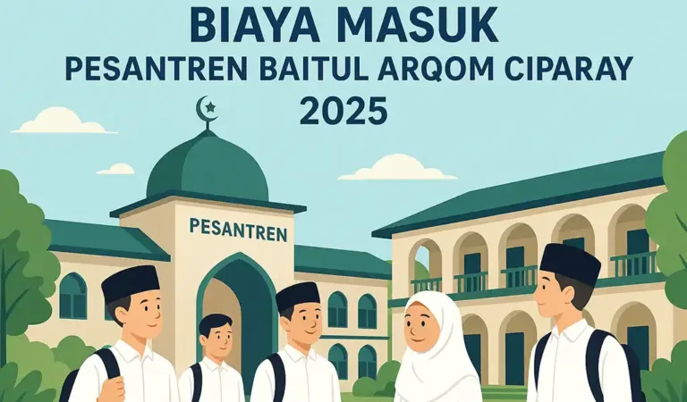 Biaya Masuk Pesantren Baitul Arqom Ciparay